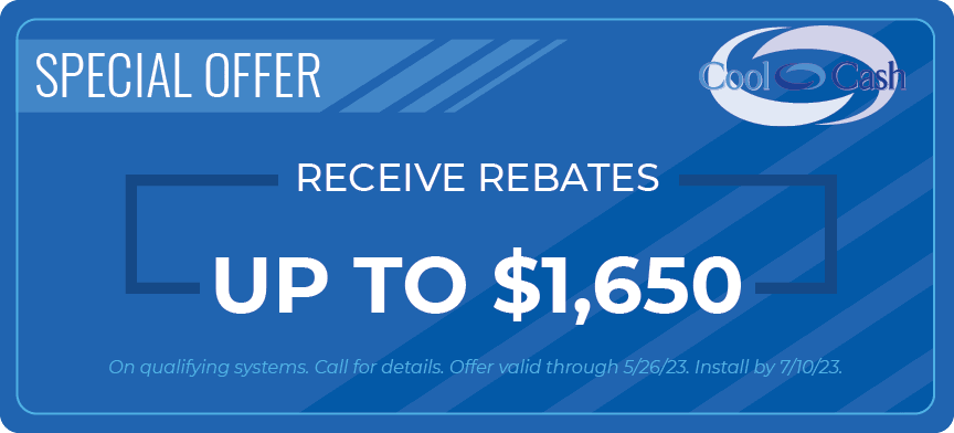 Carrier Cool Cash. Receive rebates up to ,650 on qualifying systems. Call for details. Offer valid through 5/26/23. Install by 7/10/23.